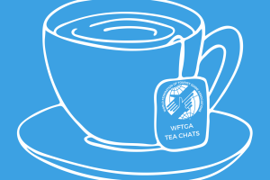 WFTGA Tea Chats 2023